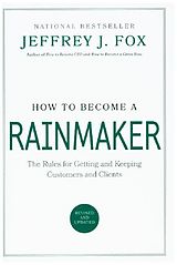 Livre Relié How to Become a Rainmaker de Jeffrey J Fox