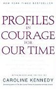 Couverture cartonnée Profiles in Courage for Our Time de Caroline Kennedy