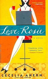 Couverture cartonnée Love, Rosie de Cecelia Ahern