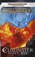 E-Book (epub) Elminster Must Die von Ed Greenwood