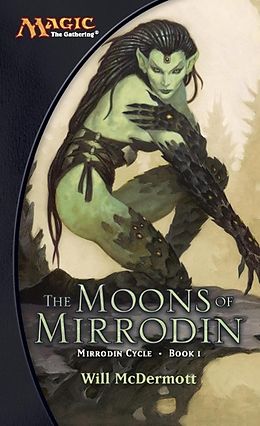 E-Book (epub) The Moons of Mirrodin von Will Mcdermott