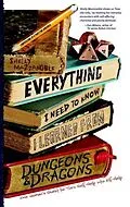E-Book (epub) Everything I Need to Know I Learned from Dungeons & Dragons von Shelly Mazzanoble