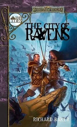 E-Book (epub) The City of Ravens von Richard Baker