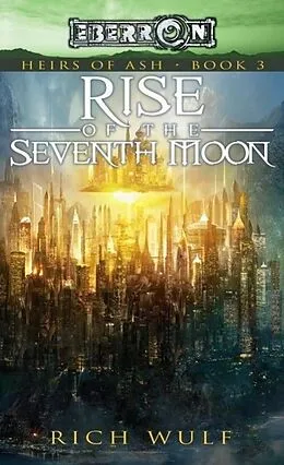 E-Book (epub) Rise of the Seventh Moon von Rich Wulf