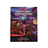 Livre Relié Journeys Through the Radiant Citadel (Dungeons & Dragons Adventure Book) de Wizards RPG Team