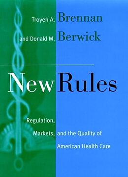 Fester Einband New Rules von Troyen A. Brennan, Donald M. Berwick