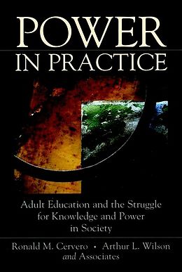 eBook (pdf) Power in Practice de Ronald M. Cervero, Arthur L. Wilson