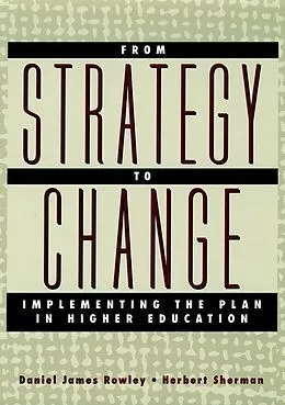 E-Book (pdf) From Strategy to Change von Daniel James Rowley, Herbert Sherman