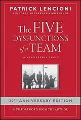 Fester Einband The Five Dysfunctions of a Team von Patrick Lencioni