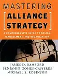 E-Book (pdf) Mastering Alliance Strategy von James D. Bamford, Benjamin Gomes-Casseres