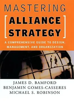 E-Book (pdf) Mastering Alliance Strategy von James D. Bamford, Benjamin Gomes-Casseres