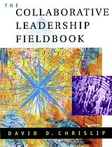 eBook (pdf) The Collaborative Leadership Fieldbook de David D. Chrislip