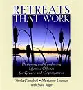 E-Book (pdf) Retreats That Work von Sheila Campbell, Merianne Liteman