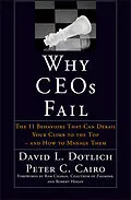E-Book (pdf) Why CEOs Fail von David L. Dotlich, Peter C. Cairo