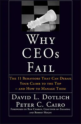 E-Book (pdf) Why CEOs Fail von David L. Dotlich, Peter C. Cairo