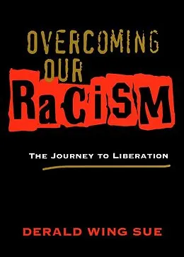 E-Book (pdf) Overcoming Our Racism von Derald Wing Sue