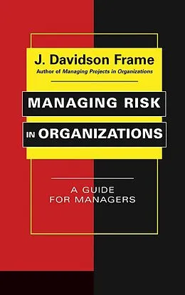 E-Book (pdf) Managing Risk in Organizations von J. Davidson Frame