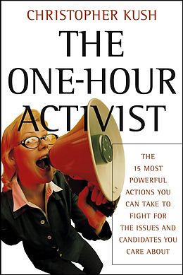eBook (pdf) The One-Hour Activist de Christopher Kush