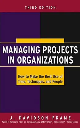 E-Book (pdf) Managing Projects in Organizations von J. Davidson Frame