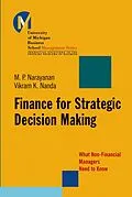 E-Book (pdf) Finance for Strategic Decision-Making von M. P. Narayanan, Vikram K. Nanda