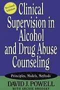 E-Book (pdf) Clinical Supervision in Alcohol and Drug Abuse Counseling von David J. Powell