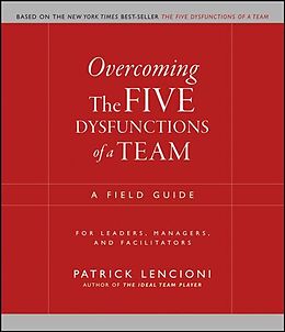 Couverture cartonnée Overcoming The Five Dysfunctions of a Team de Patrick Lencioni