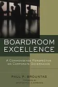 E-Book (pdf) Boardroom Excellence von Paul P Brountas