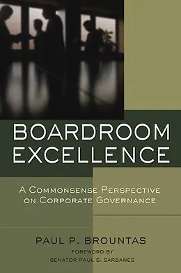 E-Book (pdf) Boardroom Excellence von Paul P Brountas