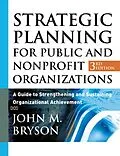 E-Book (pdf) Strategic Planning for Public and Nonprofit Organizations von John M. Bryson