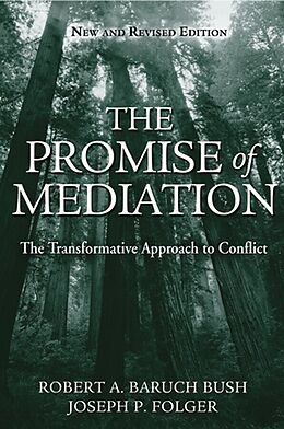E-Book (pdf) The Promise of Mediation von Robert A. Baruch Bush, Joseph P. Folger