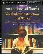 Kartonierter Einband For the Love of Words von Paynter Diane E., Bodrova Elena, Jane K. Doty