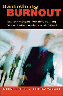 E-Book (pdf) Banishing Burnout von Michael P. Leiter, Christina Maslach