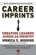 E-Book (pdf) Career Imprints, von Monica C. Higgins