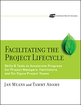 E-Book (pdf) Facilitating the Project Lifecycle von Janet A. Means, Tammy Adams