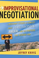 eBook (pdf) Improvisational Negotiation de Jeffrey Krivis
