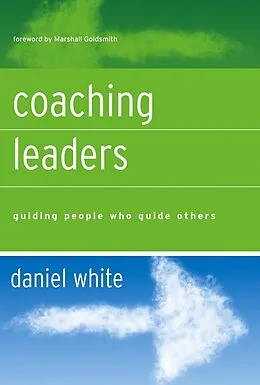 E-Book (pdf) Coaching Leaders, von Daniel White
