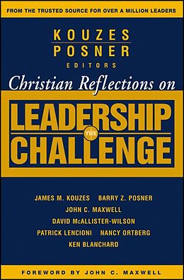 Kartonierter Einband Christian Reflections on the Leadership Challenge von James M. (Emeritus, Tom Peters Company) Po Kouzes