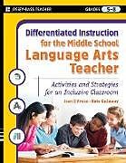 Couverture cartonnée Differentiated Instruction for the Middle School Language Arts Teacher de Karen E D'Amico, Kate Gallaway