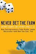E-Book (pdf) Never Bet the Farm von Anthony Iaquinto, Stephen Spinelli