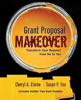E-Book (pdf) Grant Proposal Makeover von Cheryl A. Clarke, Susan P. Fox