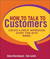 eBook (pdf) How to Talk to Customers de Diane Berenbaum, Tom Larkin