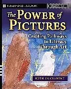 Kartonierter Einband The Power of Pictures von Beth Olshansky