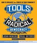 E-Book (pdf) Tools for Radical Democracy von Joan Minieri, Paul Getsos, Kim Klein