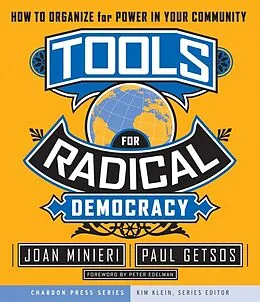 E-Book (pdf) Tools for Radical Democracy von Joan Minieri, Paul Getsos, Kim Klein