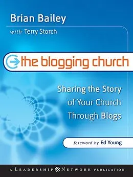 E-Book (pdf) The Blogging Church von Brian Bailey