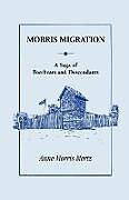 Kartonierter Einband Morris Migration von Anne Morris Mertz