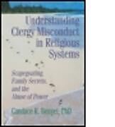 Kartonierter Einband Understanding Clergy Misconduct in Religious Systems von Candace R Benyei