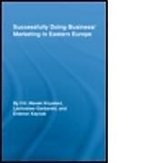 Livre Relié Successfully Doing Business/Marketing In Eastern Europe de V H (College of Business, Bloomsburg Un Kirpalani