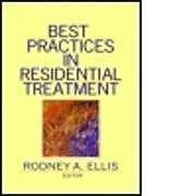 Livre Relié Best Practices in Residential Treatment de Rodney A. (EDT) Ellis