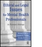 Fester Einband Ethical and Legal Issues for Mental Health Professionals von Steven F Callan, Joanne E (Alliant Internat Bucky